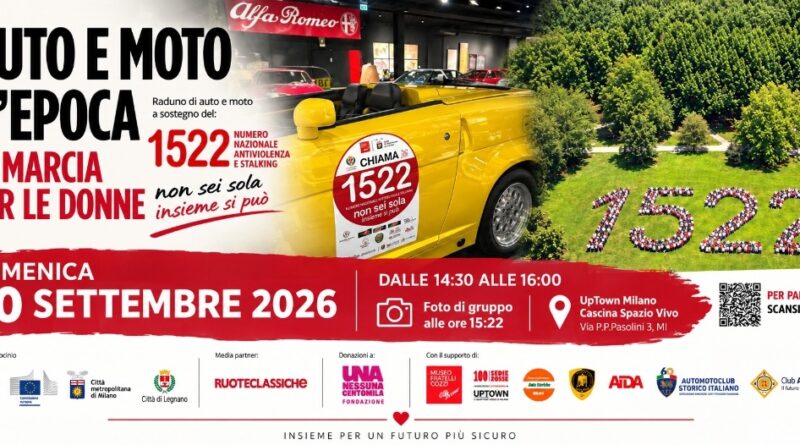 AUTO D’EPOCA IN MARCIA CONTRO LA VIOLENZA SULLE DONNE: A MILANO I MOTORI ACCENDONO I RIFLETTORI SUL 1522